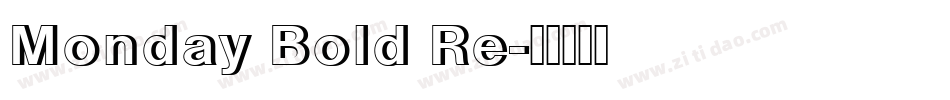 Monday Bold Re字体转换